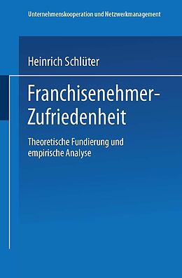 E-Book (pdf) Franchisenehmer-Zufriedenheit von Heinrich Schlüter