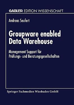 E-Book (pdf) Groupware enabled Data Warehouse von 