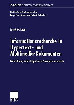 E-Book (pdf) Informationsrecherche in Hypertext- und Multimedia-Dokumenten von Frank O. Laus