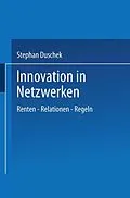 E-Book (pdf) Innovation in Netzwerken von Stephan Duschek