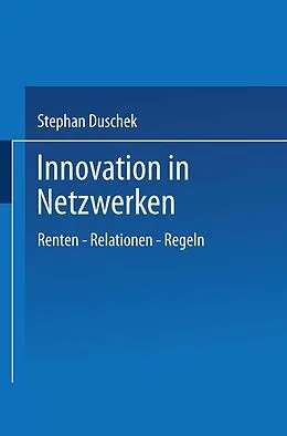 E-Book (pdf) Innovation in Netzwerken von Stephan Duschek