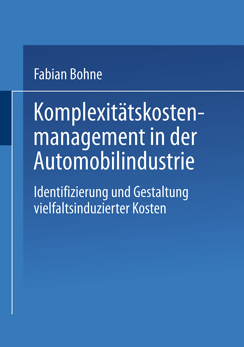 Komplexitätskostenmanagement in der Automobilindustrie