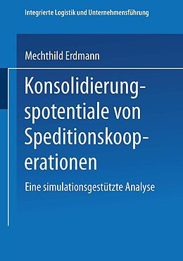 E-Book (pdf) Konsolidierungspotentiale von Speditionskooperationen von 