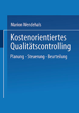 E-Book (pdf) Kostenorientiertes Qualitätscontrolling von Marion Wendehals
