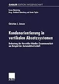 E-Book (pdf) Kundenorientierung in vertikalen Absatzsystemen von Christian Jensen