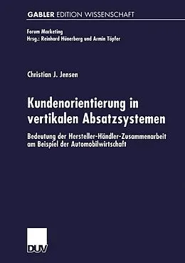 E-Book (pdf) Kundenorientierung in vertikalen Absatzsystemen von Christian Jensen