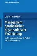 E-Book (pdf) Management ganzheitlicher organisationaler Veränderung von 