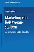 E-Book (pdf) Marketing von Reiseveranstaltern von Susanne Roth