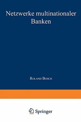 E-Book (pdf) Netzwerke multinationaler Banken von Roland Bosch