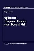 E-Book (pdf) Option and Component Bundling under Demand Risk von 
