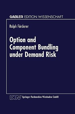 E-Book (pdf) Option and Component Bundling under Demand Risk von 