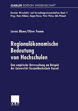 E-Book (pdf) Regionalökonomische Bedeutung von Hochschulen von Lorenz Blume, Oliver Fromm
