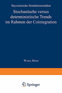 E-Book (pdf) Stochastische versus deterministische Trends im Rahmen der Cointegration von 