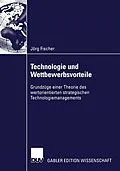 E-Book (pdf) Technologie und Wettbewerbsvorteile von Jörg Fischer