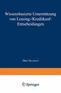 E-Book (pdf) Wissensbasierte Unterstützung von Leasing-/Kreditkauf-Entscheidungen von