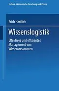 E-Book (pdf) Wissenslogistik von Erich Hartlieb