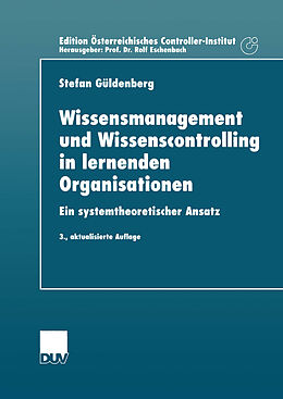 E-Book (pdf) Wissensmanagement und Wissenscontrolling in lernenden Organisationen von Stefan Güldenberg