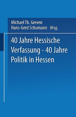 E-Book (pdf) 40 Jahre Hessische Verfassung  40 Jahre Politik in Hessen von 