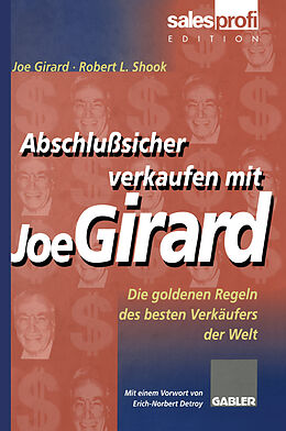 Kartonierter Einband Abschlußsicher verkaufen mit Joe Girard von Joe Girard