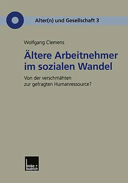 E-Book (pdf) Ältere Arbeitnehmer im sozialen Wandel von Wolfgang Clemens
