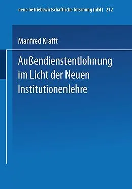 E-Book (pdf) Außendienstentlohnung im Licht der Neuen Institutionenlehre von Manfred Krafft