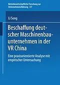 E-Book (pdf) Beschaffung deutscher Maschinenbauunternehmen in der VR China von Li Song