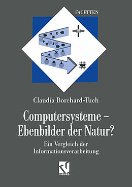 Kartonierter Einband Computersysteme  Ebenbilder der Natur? von Claudia Borchard-Tuch