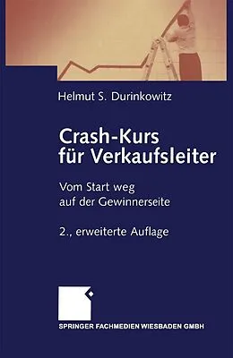 E-Book (pdf) Crash-Kurs für Verkaufsleiter von Helmut S. Durinkowitz
