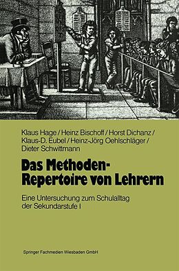 E-Book (pdf) Das Methoden-Repertoire von Lehrern von Klaus Hage, Heinz Bischoff, Horst Dichanz
