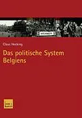 E-Book (pdf) Das politische System Belgiens von Claus Hecking