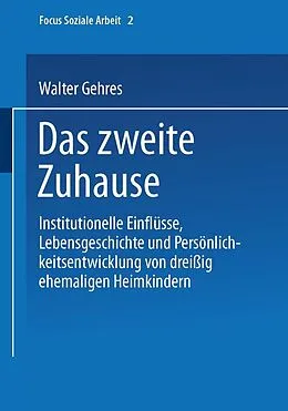 E-Book (pdf) Das zweite Zuhause von Walter Gehres