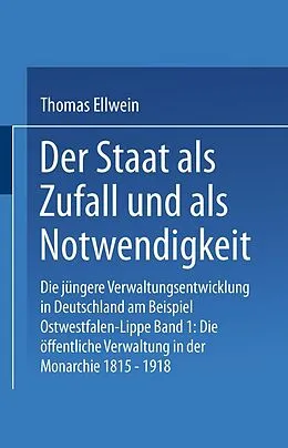 E-Book (pdf) Der Staat als Zufall und als Notwendigkeit von Thomas Ellwein
