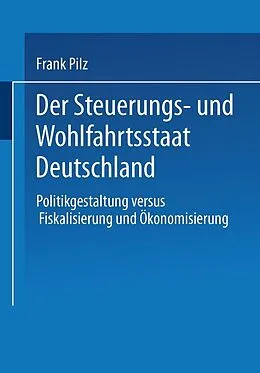 E-Book (pdf) Der Steuerungs- und Wohlfahrtsstaat Deutschland von Frank Pilz