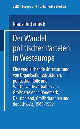 Kartonierter Einband Der Wandel politischer Parteien in Westeuropa von Klaus Detterbeck