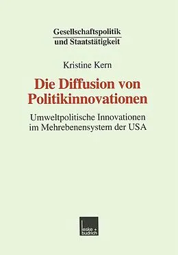 E-Book (pdf) Die Diffusion von Politikinnovationen von Kristine Kern
