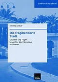 E-Book (pdf) Die fragmentierte Stadt von Georg Glasze