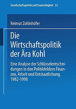 E-Book (pdf) Die Wirtschaftspolitik der Ära Kohl von Reimut Zohlnhöfer