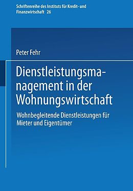 E-Book (pdf) Dienstleistungsmanagement in der Wohnungswirtschaft von Peter Fehr