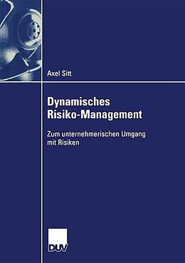 E-Book (pdf) Dynamisches Risiko-Management von Axel Sitt