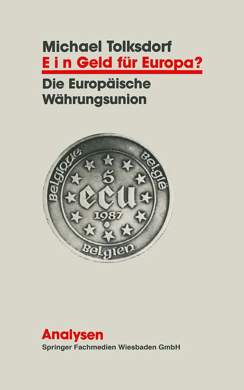 Ein Geld für Europa?
