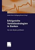 E-Book (pdf) Erfolgreiche Vertriebsstrategien in Banken von Detlef Effert, Wolfgang Ronzal