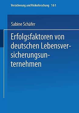 E-Book (pdf) Erfolgsfaktoren von deutschen Lebensversicherungsunternehmen von Sabine Schäfer