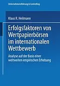 E-Book (pdf) Erfolgsfaktoren von Wertpapierbörsen im internationalen Wettbewerb von Klaus R. Heilmann