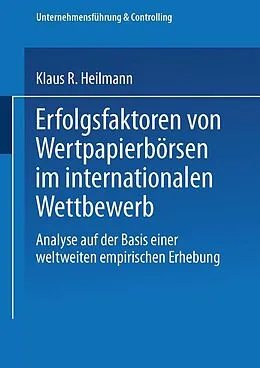 E-Book (pdf) Erfolgsfaktoren von Wertpapierbörsen im internationalen Wettbewerb von Klaus R. Heilmann