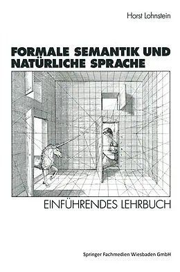 E-Book (pdf) Formale Semantik und Natürliche Sprache von Horst Lohnstein