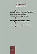 E-Book (pdf) Fotografie und Realität von Julia Schmitt, Christian Tagsold, Hans-Diether Dörfler