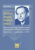 E-Book (pdf) Freiheit wovon, Freiheit wozu? von Gerd Meyer