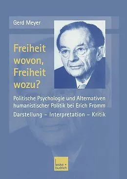 E-Book (pdf) Freiheit wovon, Freiheit wozu? von Gerd Meyer