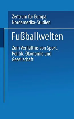 E-Book (pdf) Fußballwelten von Peter Lösche, Undine Ruge, Klaus Stolz