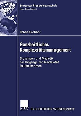E-Book (pdf) Ganzheitliches Komplexitätsmanagement von Robert Kirchhof